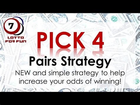 pick 4 strategies|PICK 4 “Pairs Strategy” NEW and simple way to increase.